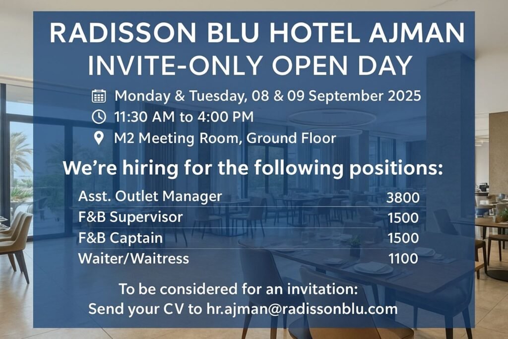 Radisson Blu Ajman Jobs 2025 | Invite-Only Open Day Recruitment